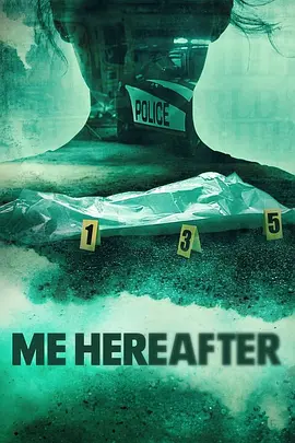 Me, Hereafter