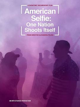 American Selfie: One Nation Shoots Itself
