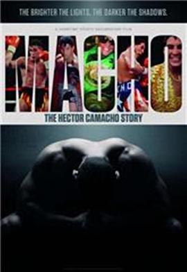 Macho: The Hector Camacho Story