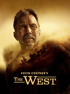 Kevin Costner’s The West