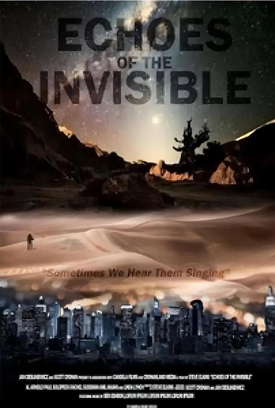 Echoes of the Invisible