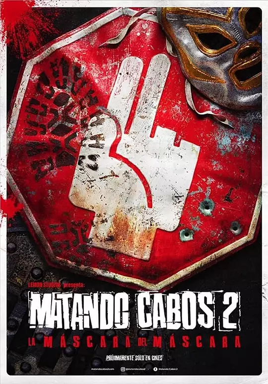 Matando Cabos 2, La Máscara del Máscara
