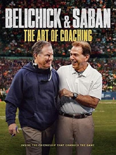 Belichick &amp; Saban: The Art of Coaching