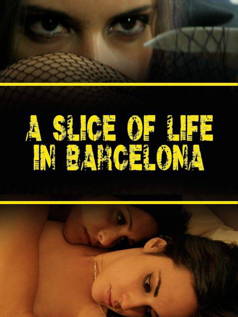A Slice of Life on Barcelona
